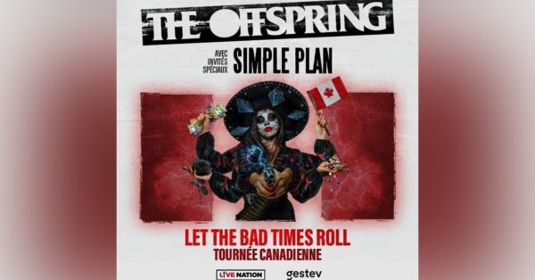 The Offspring et Simple Plan au Centre Vidéotron en février prochain!