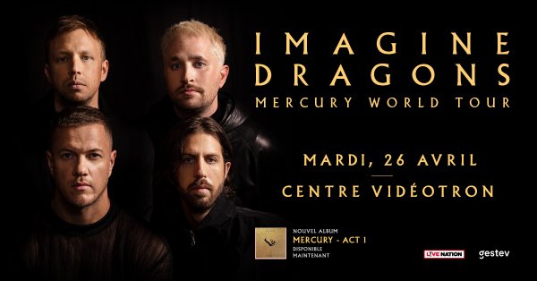 Imagine Dragons de retour à Québec !