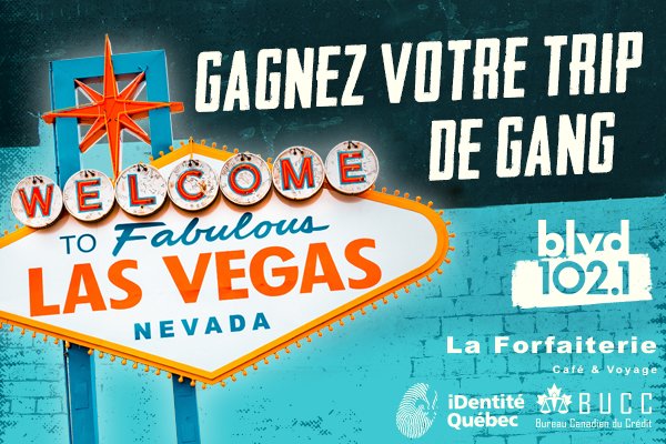 Gagnez votre trip de gang à Las Vegas!