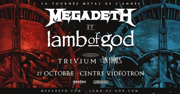 Gagnez votre paire de billets pour Megadeth & Lamb of God!