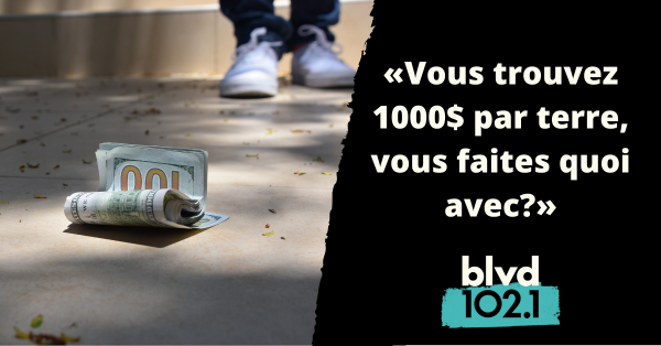 J'ai trouvé 1000$ !