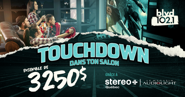 Touchdown dans ton salon!