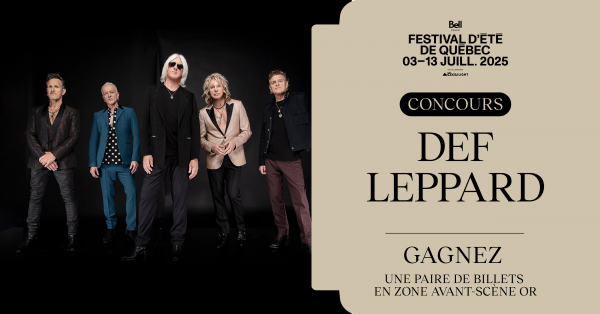 BLVD t'envoie voir Def Leppard au FEQ!