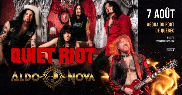 Gagnez vos billets pour Quiet Riot & Aldo Nova