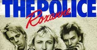 The Police Roxanne