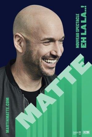 Martin Matte est de retour avec un nouveau spectacle, et les billets sont en vente MAINTENANT!